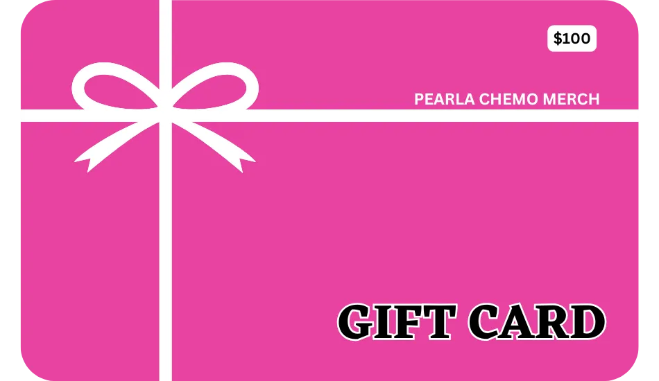 Pearla Chemo Merch Gift Card
