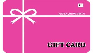 Pearla Chemo Merch Gift Card